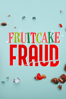 Fruitcake Fraud (2021) (2021) download