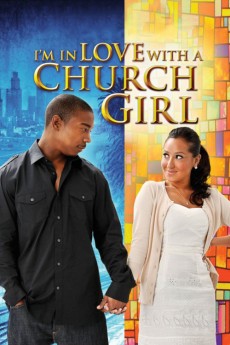 I'm in Love with a Church Girl (2013)