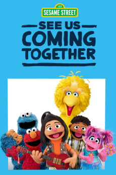 Sesame Street: See Us Coming Together (2021)