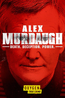 Alex Murdaugh: Death. Deception. Power (2021) (2021) download