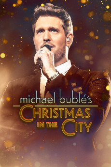 Michael Buble's Christmas in the City (2021) (2021) download