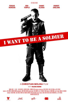I Want to Be a Soldier (2010) (2010) download