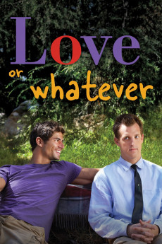 Love or Whatever (2012) (2012) download