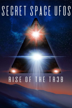 Secret Space UFOs: Rise of the TR3B (2021) (2021) download