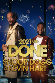2021 and Done with Snoop Dogg & Kevin Hart (2021) (2021) download