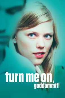 Turn Me On, Dammit! (2011) (2011) download