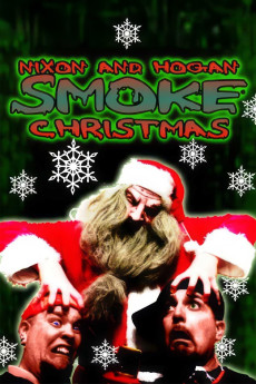 Nixon and Hogan Smoke Christmas (2010) (2010) download