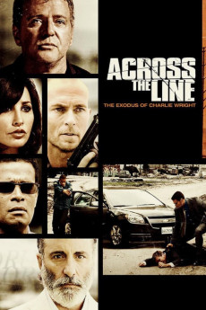 Across the Line: The Exodus of Charlie Wright (2010) (2010) download