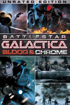 Battlestar Galactica: Blood & Chrome (2012)