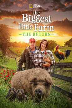 The Biggest Little Farm: The Return (2022) (2022) download