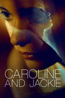 Caroline and Jackie (2012) (2012) download