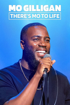 Mo Gilligan: There's Mo to Life (2022) (2022) download