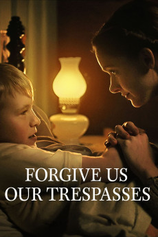Forgive Us Our Trespasses (2022) (2022) download