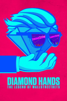 Diamond Hands: The Legend of WallStreetBets (2022) (2022) download
