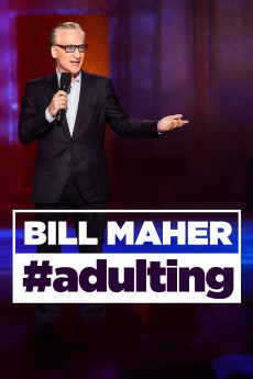 Bill Maher: #Adulting (2022) (2022) download