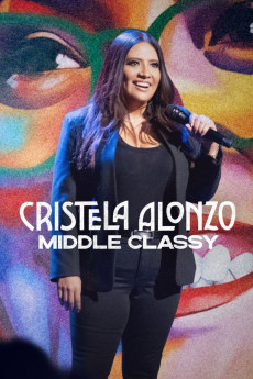 Cristela Alonzo: Middle Classy (2022) (2022) download
