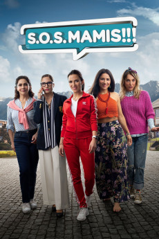 S.O.S. Mamis: La película (2022) (2022) download