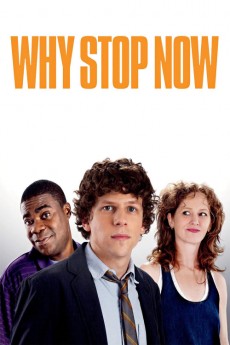 Why Stop Now? (2012) (2012) download