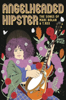 Angelheaded Hipster: The Songs of Marc Bolan & T. Rex (2022) (2022) download