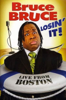 Bruce Bruce: Losin' It (2011) (2011) download