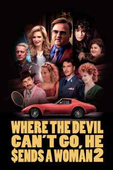 Where the Devil Can't Go, He Sends a Woman 2 (2023)