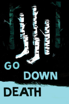 Go Down Death (2013) (2013) download