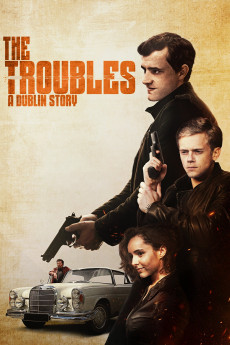 The Troubles: A Dublin Story (2022) (2022) download