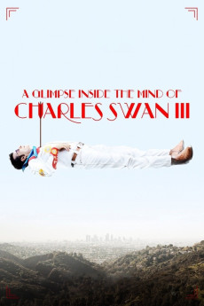 A Glimpse Inside the Mind of Charles Swan III (2012) (2012) download