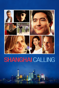 Shanghai Calling (2012) (2012) download