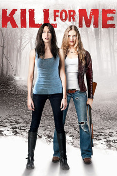 Kill for Me (2013) (2013) download