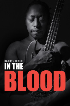 Darryl Jones: In the Blood (2022)