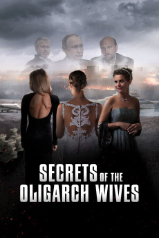 Secrets of the Oligarch Wives (2022) (2022) download