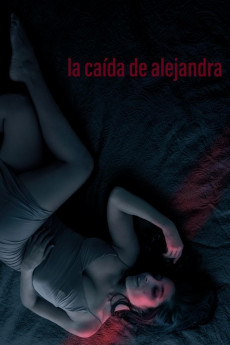 The Fall of Alejandra (2022) (2022) download
