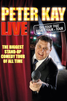 Peter Kay: The Tour That Didn't Tour Tour (2011) (2011) download