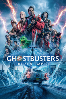Ghostbusters: Frozen Empire (2024) (2024) download