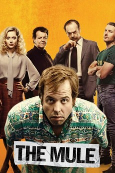 The Mule (2014) (2014) download
