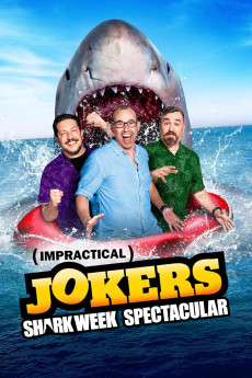 Impractical Jokers Impractical Jokers Shark Week Spectacular (2022)