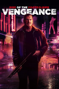 Rise of the Footsoldier: Vengeance (2023) (2023) download