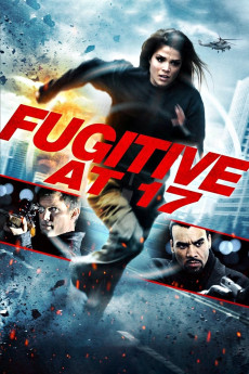 Fugitive at 17 (2012) (2012) download