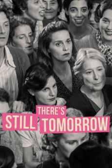 There's Still Tomorrow (2023) (2023) download