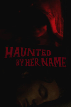 Haunted by Her Name (2024) (2024) download
