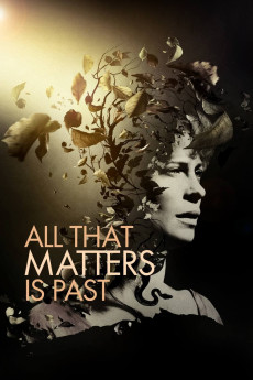 All That Matters Is Past (2012) (2012) download