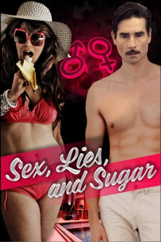 Sex, Lies, and Sugar (2011)