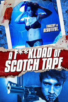 A F**kload of Scotch Tape (2012) (2012) download