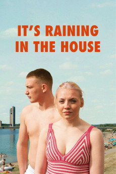 It's Raining in the House (2023) (2023) download
