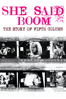 She Said Boom: The Story of Fifth Column (2012) (2012) download