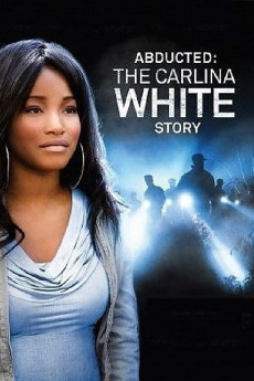 Abducted: The Carlina White Story (2012) (2012) download
