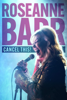 Roseanne Barr: Cancel This! (2023) (2023) download