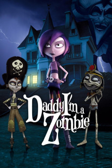 Daddy, I'm a Zombie (2010)
