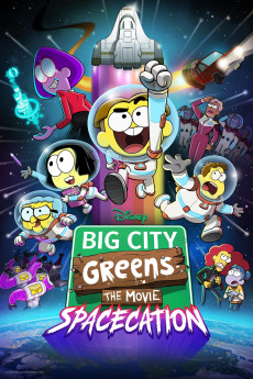 Big City Greens the Movie: Spacecation (2024) (2024) download